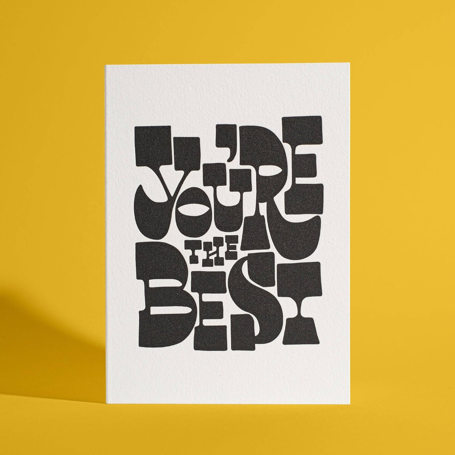 You're The Best Greeting Card