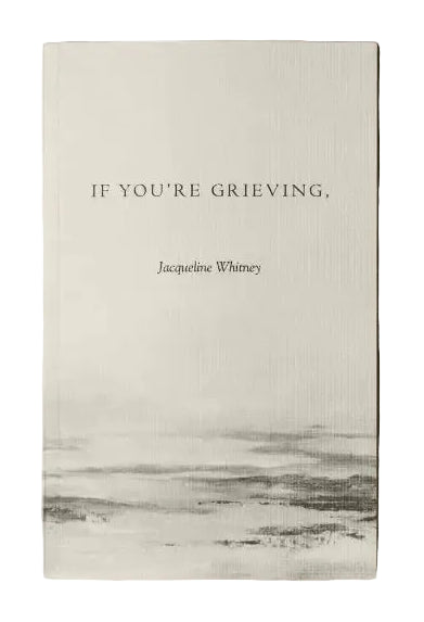You're Grieving