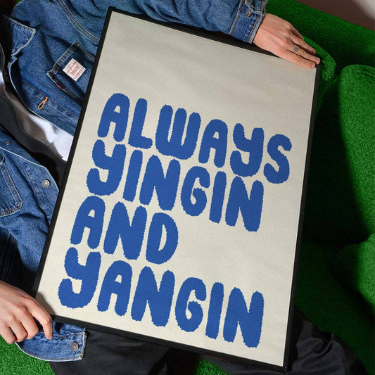 Always Yingin and Yangin 5.8x8.3 Print