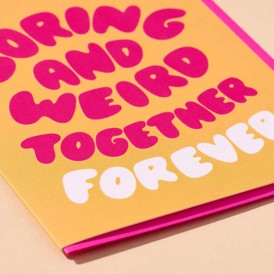 Boring & Weird Card