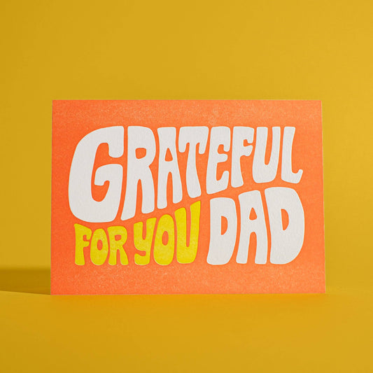 Grateful For You Dad Greeting Card