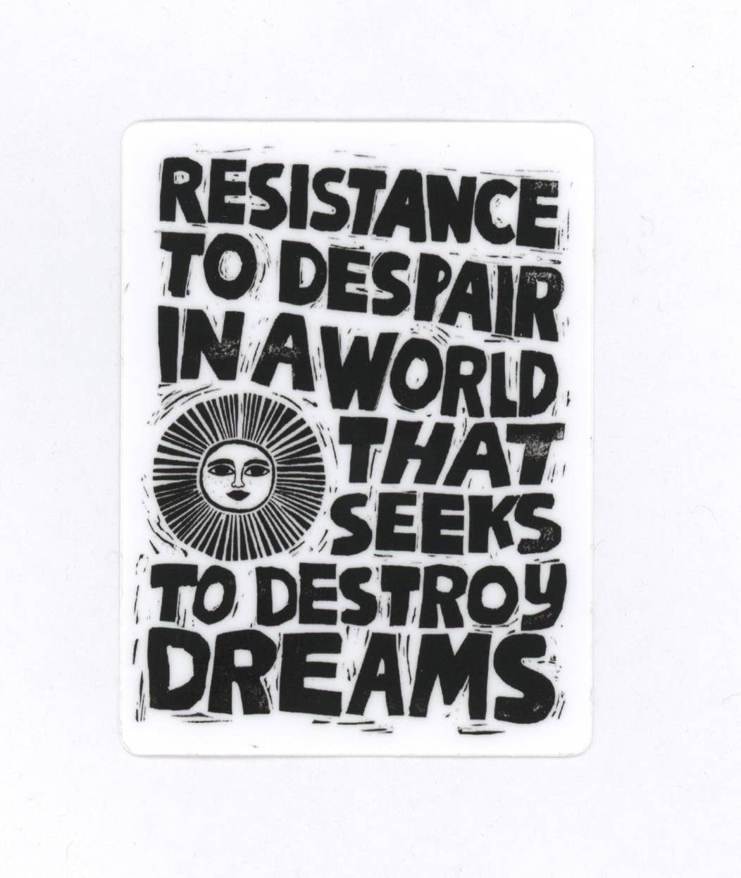 Resistance to Despair Sticker
