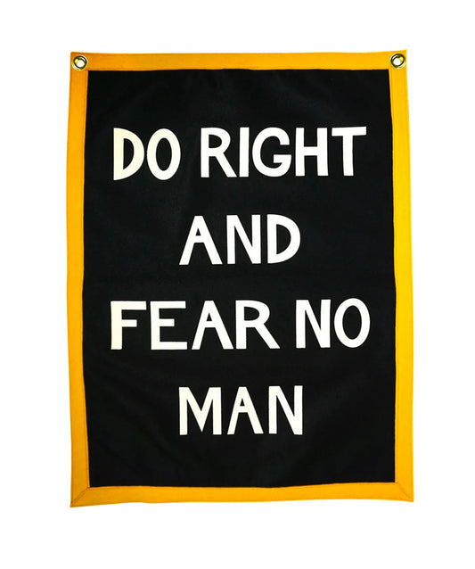 Do Right And Fear No Man Camp Flag
