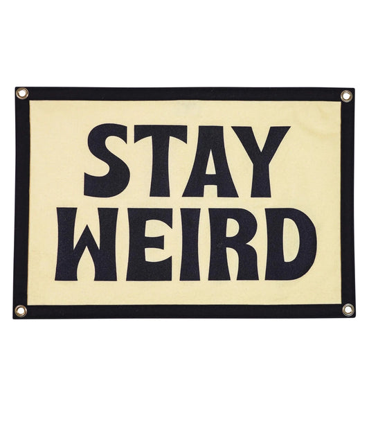 Stay Weird Camp Flag
