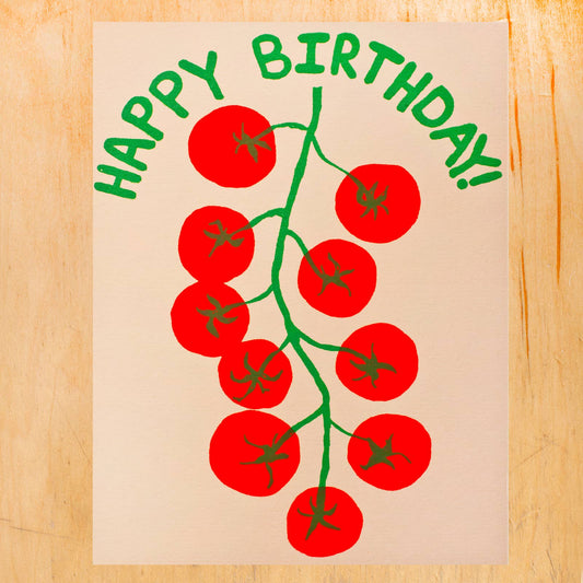 BIRTHDAY TOMATOES GREETING CARD
