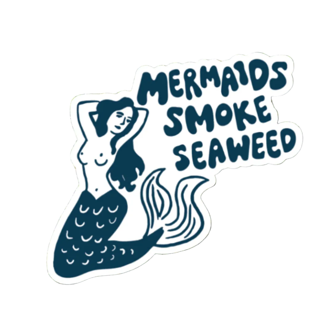 Mermaids Smoke Seaweed Sticker