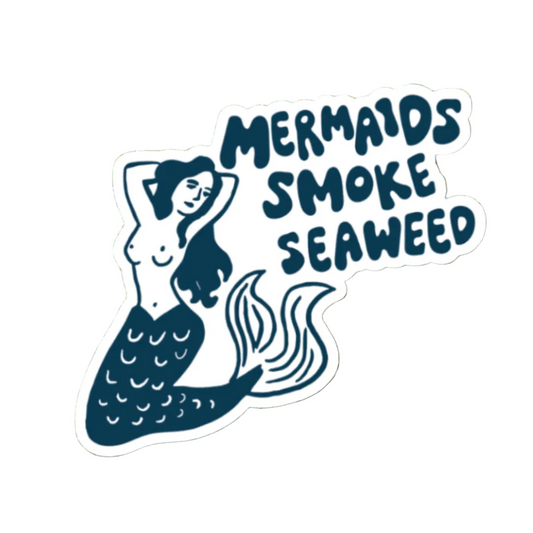 Mermaids Smoke Seaweed Sticker