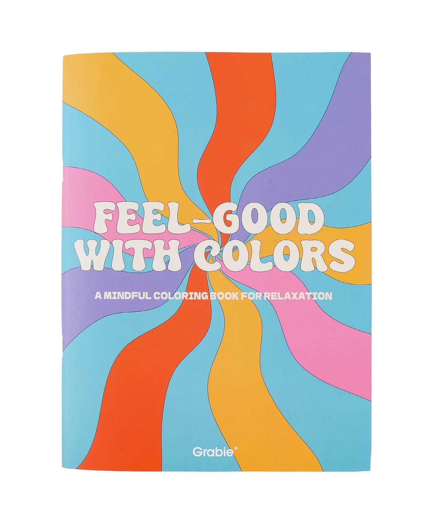 Feel Good W/Color Coloring Book