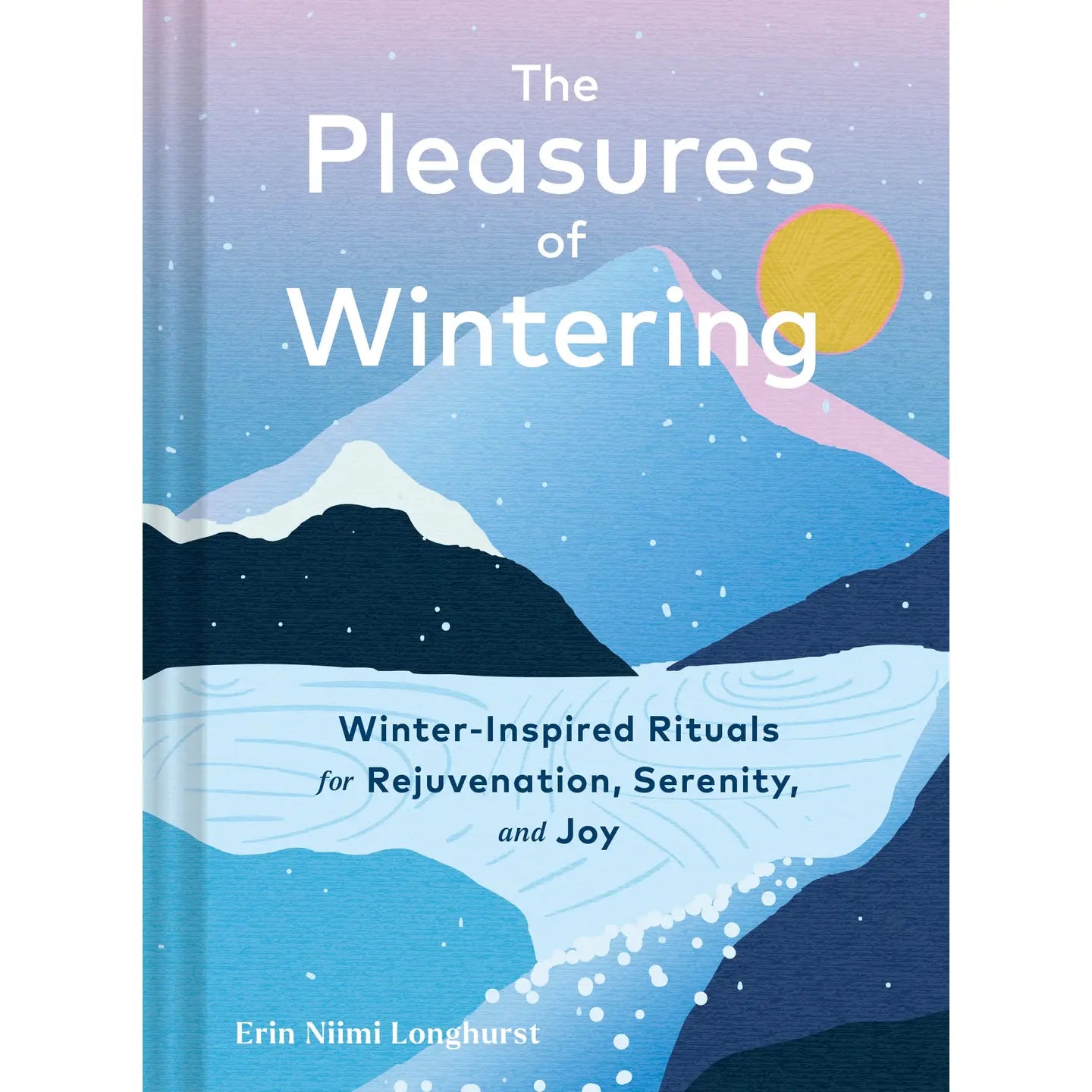 Pleasures of Wintering