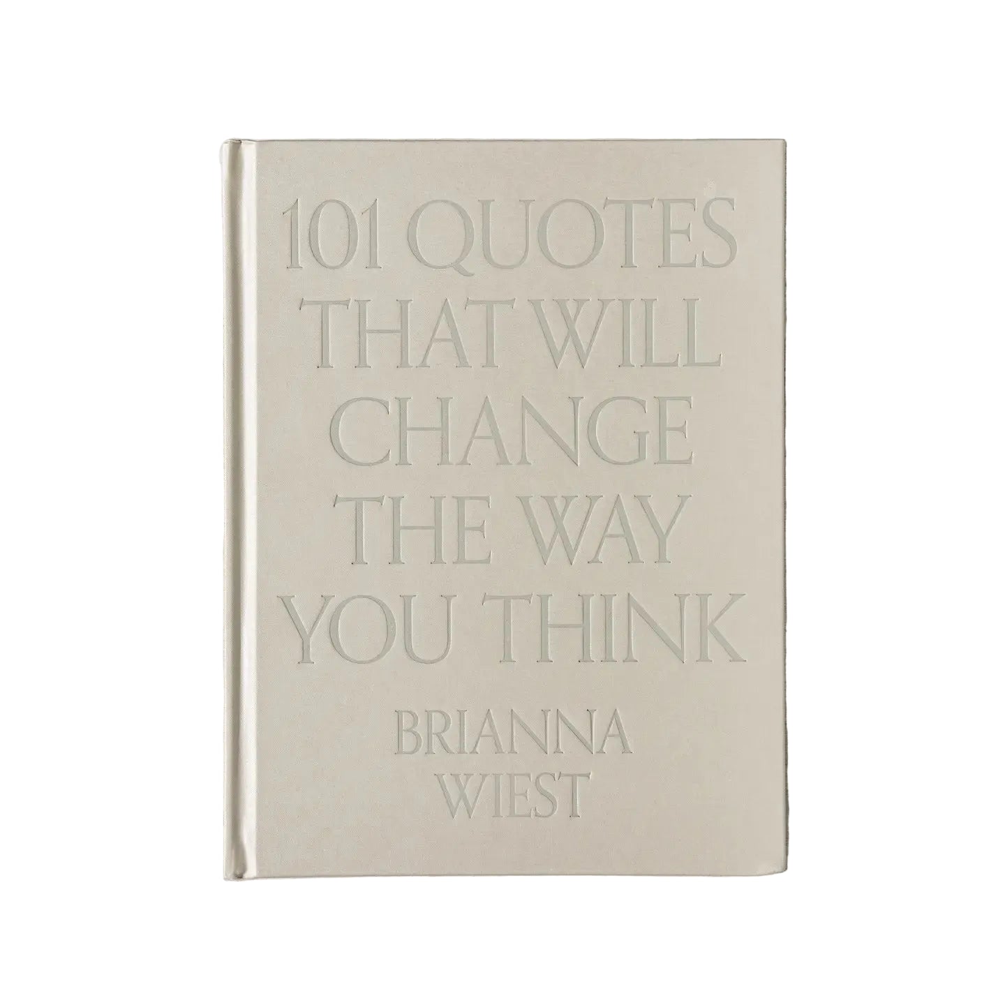101 Quotes That Will Change The Way You Think
