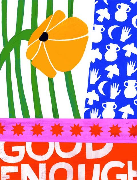 Good Enough 8x10 Print