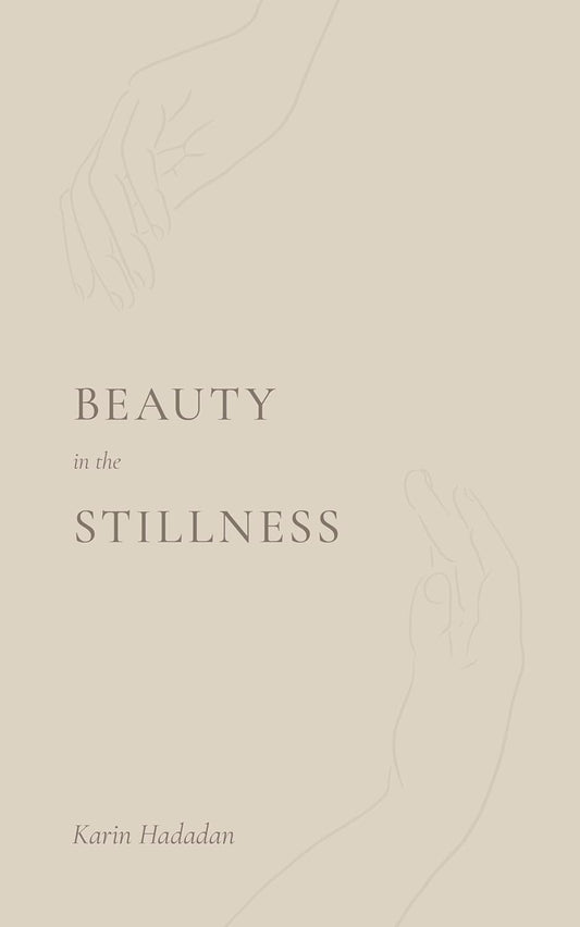 Beauty In The Stillness