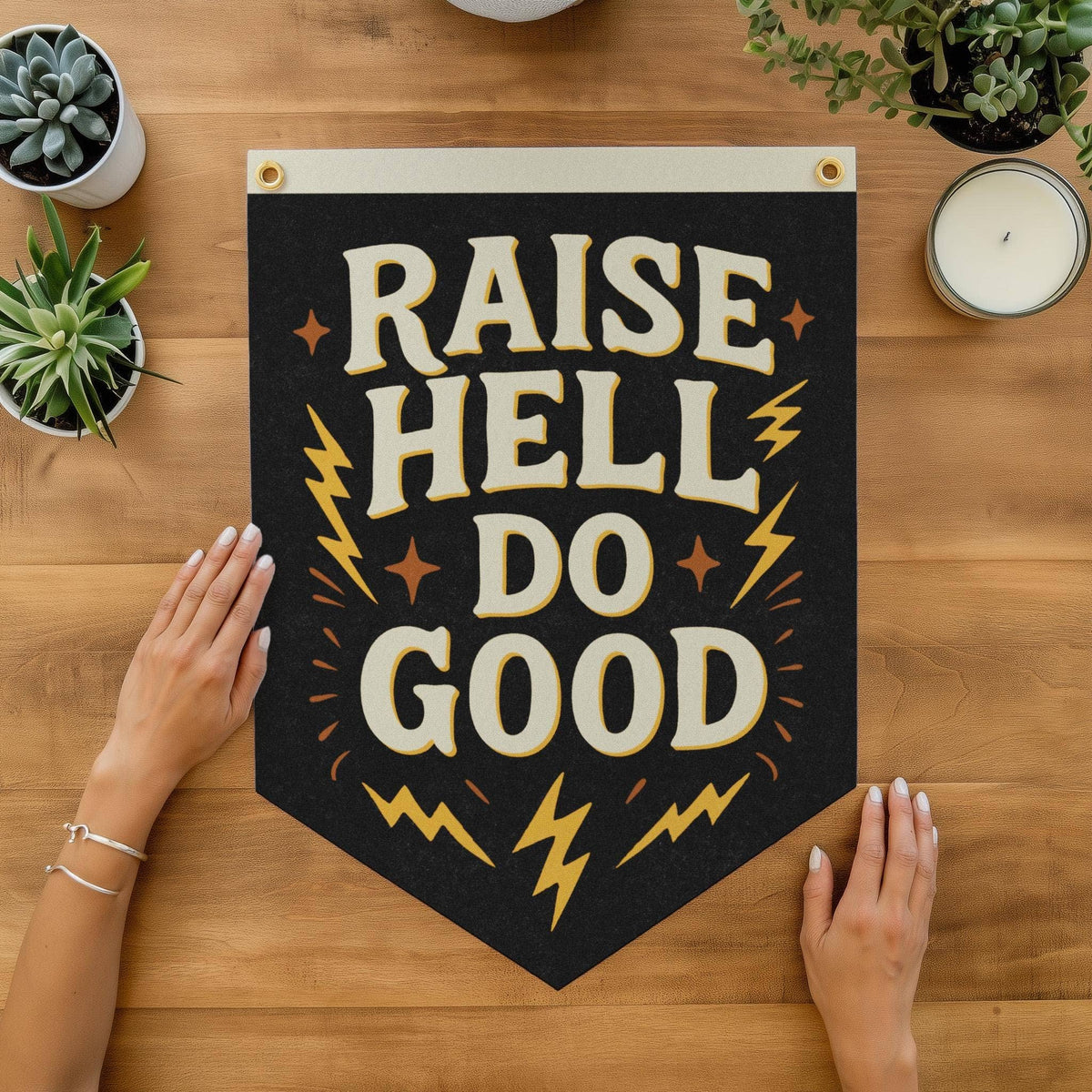 Raise Hell Do Good Felt Camp Flag
