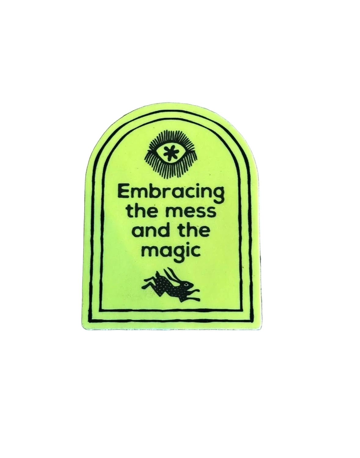 Mess Sticker