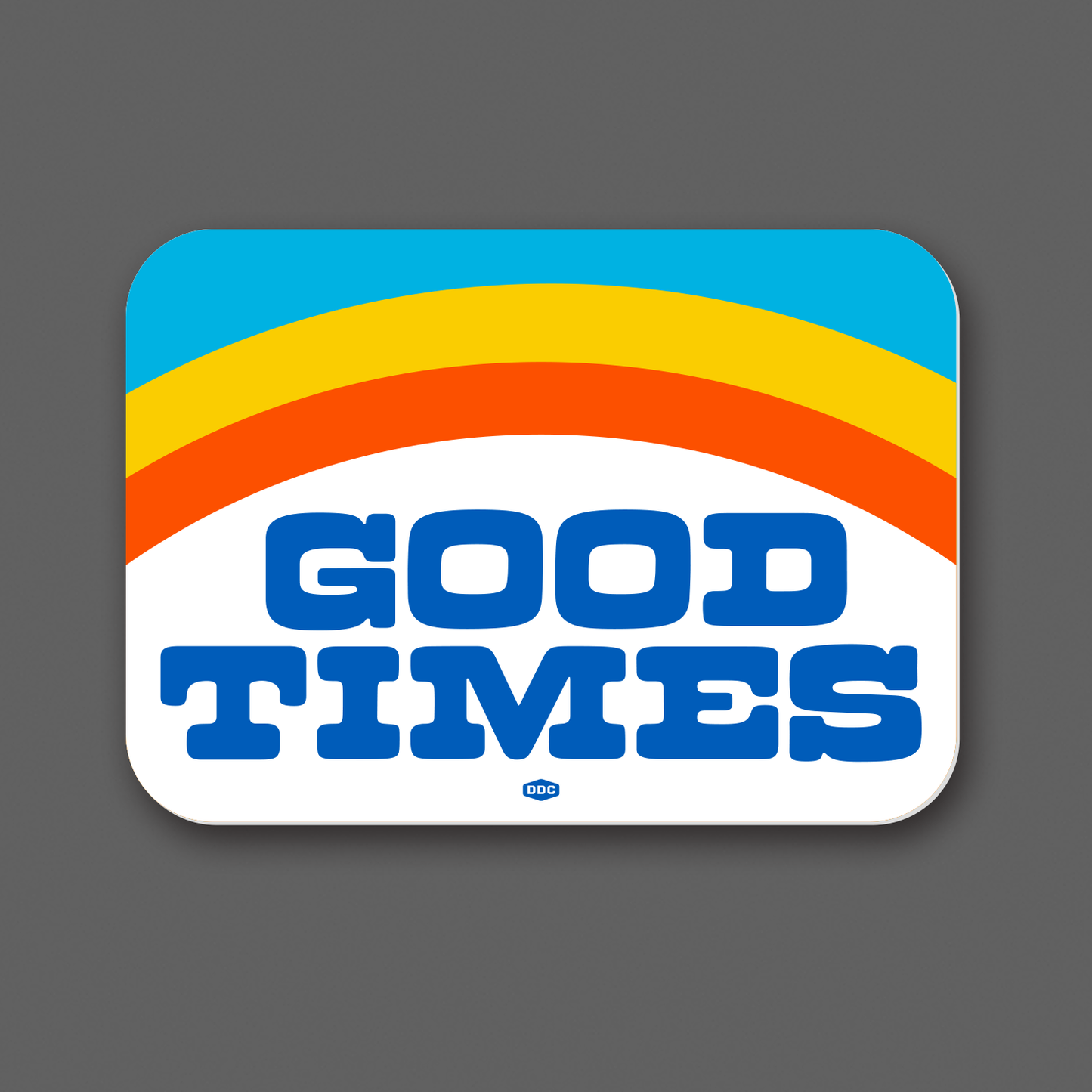 Good Times Decal