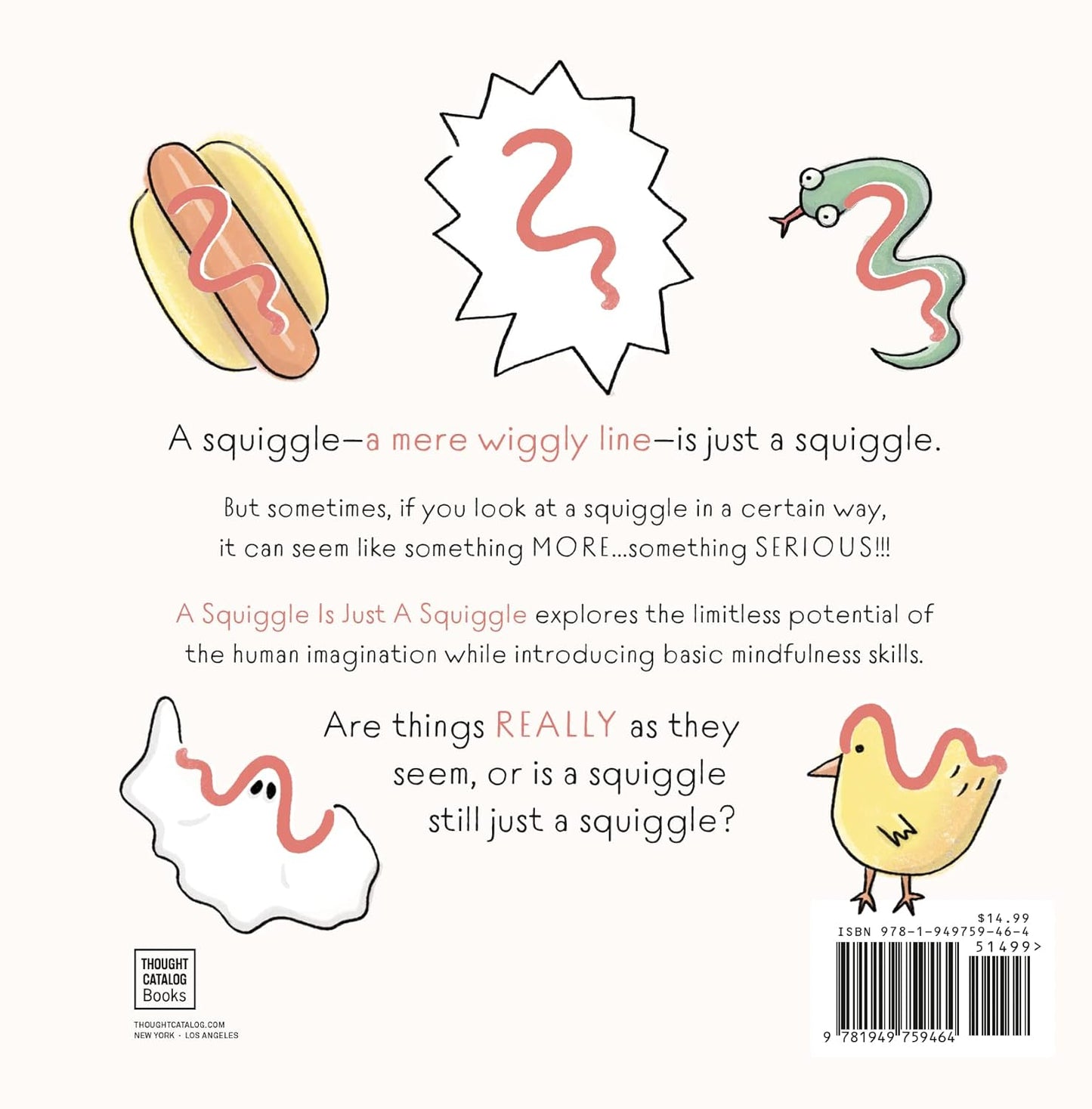 A Squiggle Is Just A Squiggle