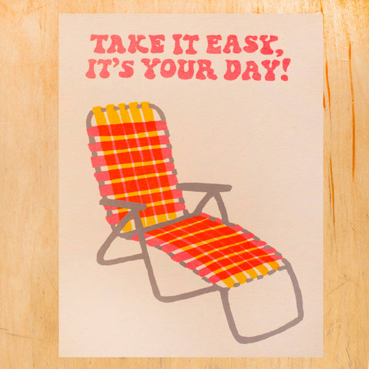 TAKE IT EASY GREETING CARD