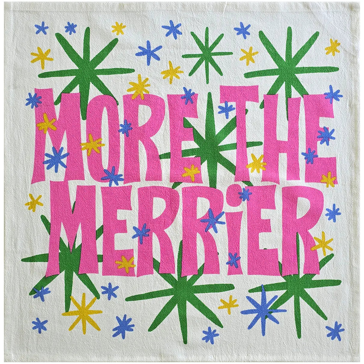 More the Merrier Tea Towel