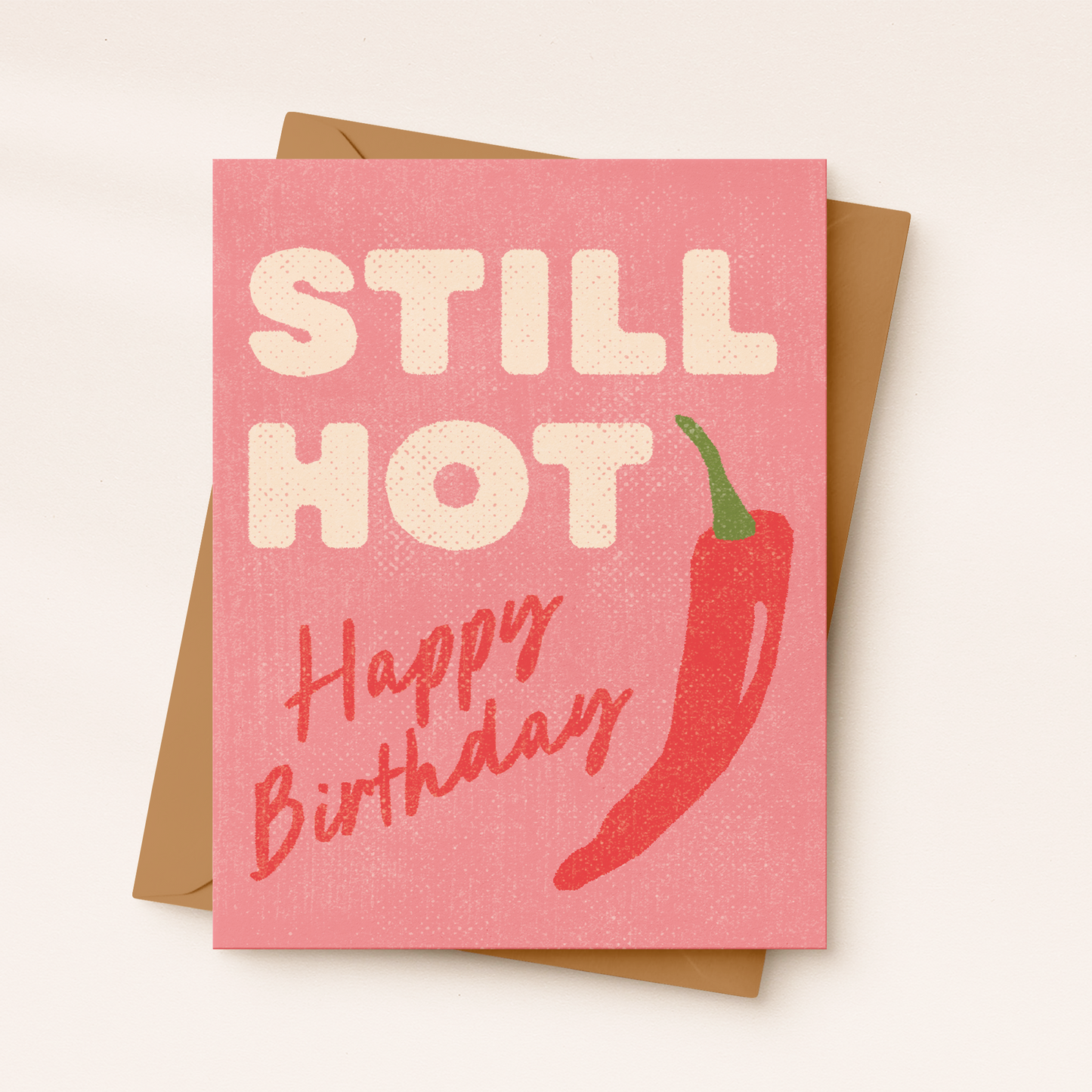 Still Hot Birthday Card