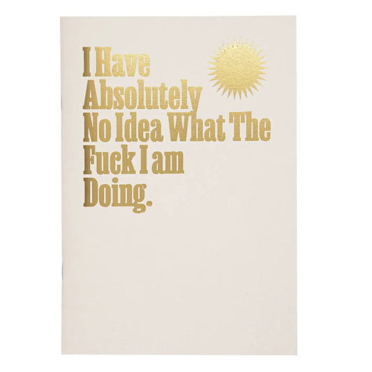 Absolutely No Idea Notebook