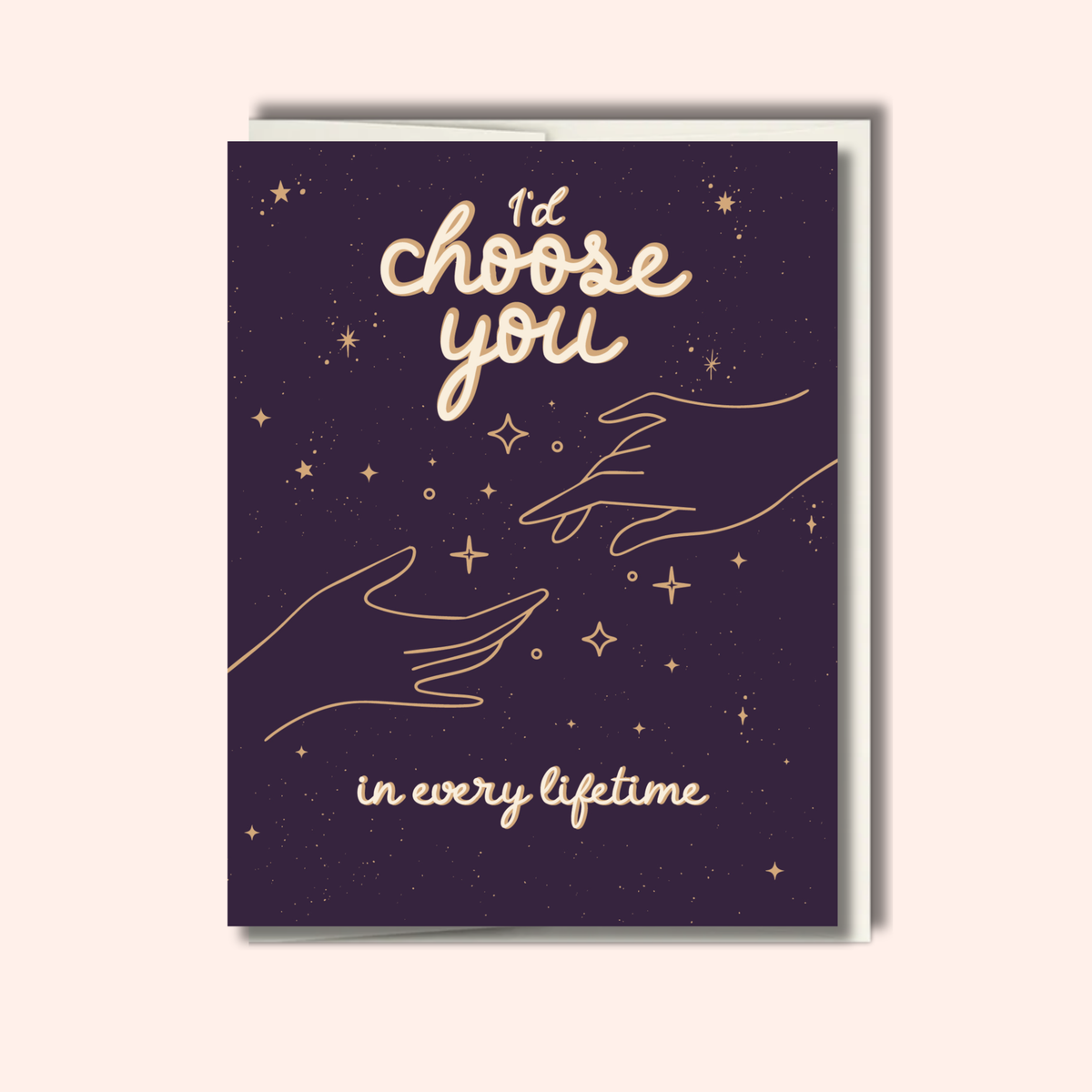 I'd Choose You Card