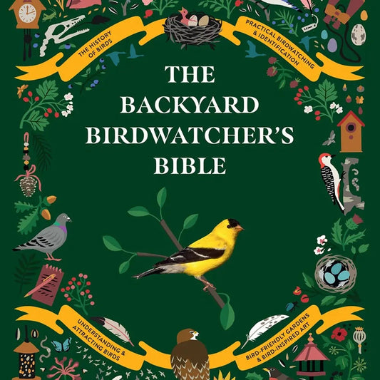 Backyard Birdwatcher's Bible