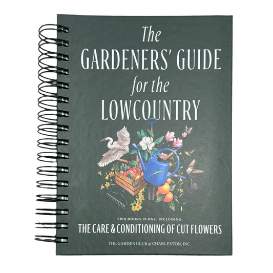 The Gardener's Guide for the Lowcountry