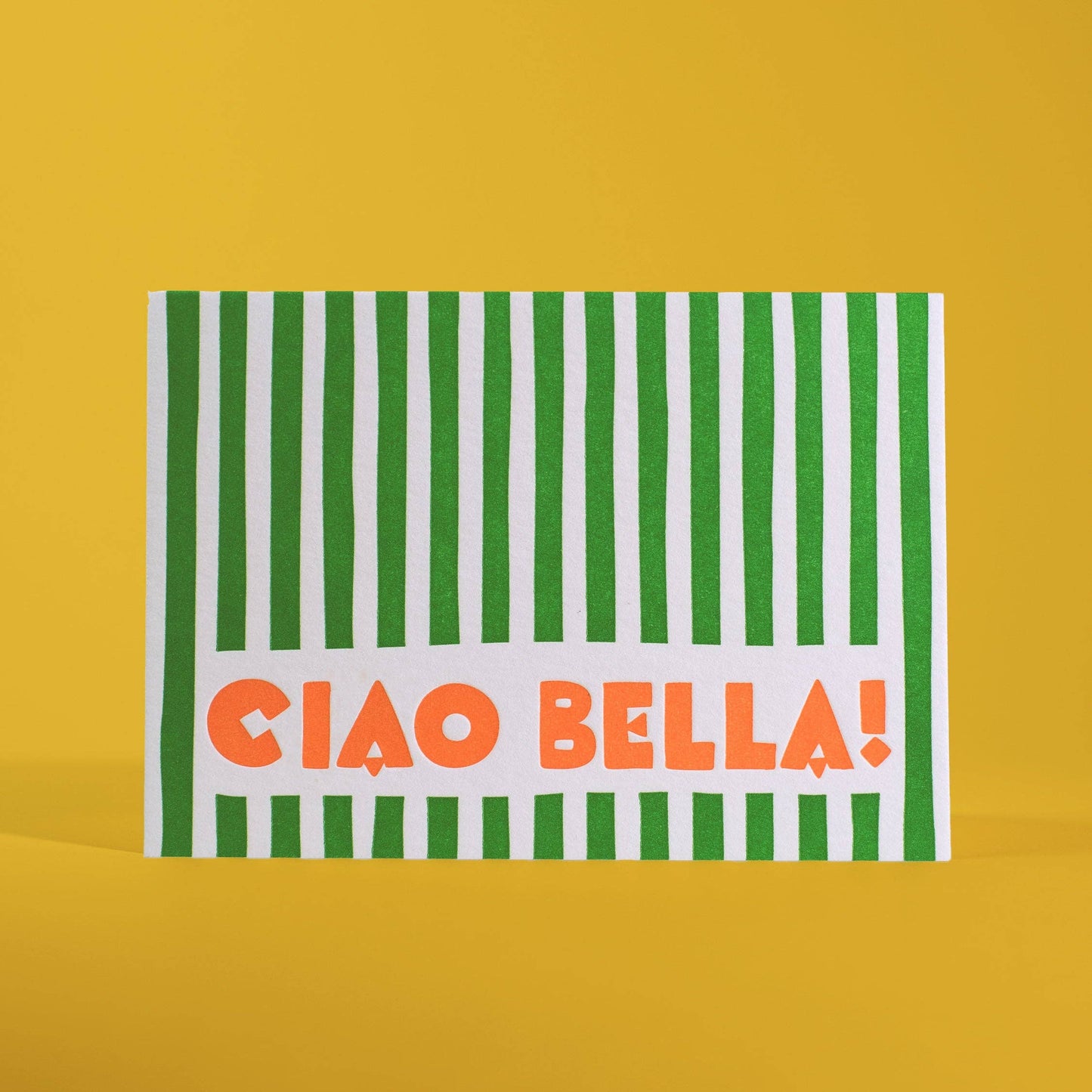 Ciao Bella Greeting Card