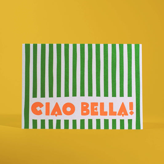Ciao Bella Greeting Card