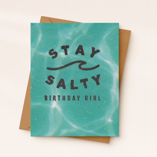 Stay Salty Birthday Girl Card