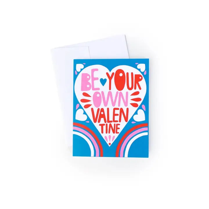 Be Your Own Valentine Card
