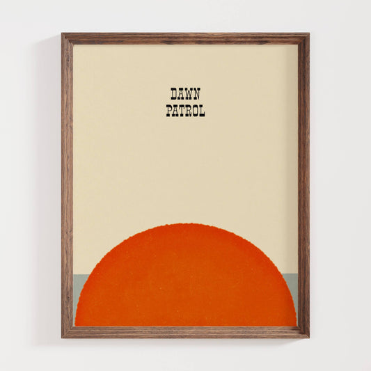 Dawn Patrol 8x10 Print