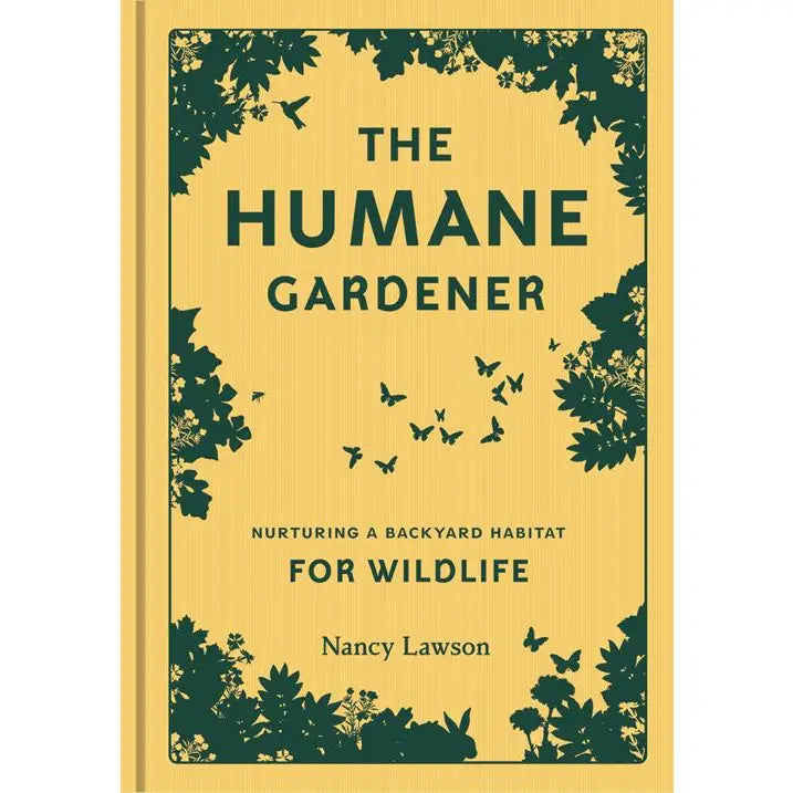 Humane Gardener