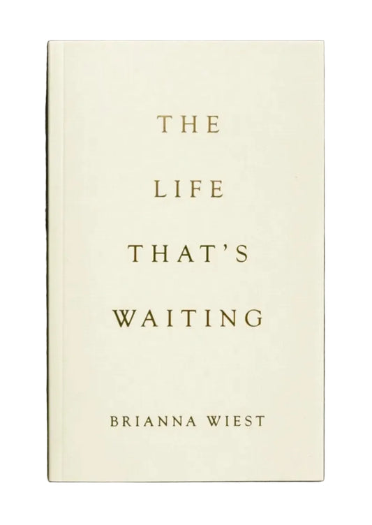 The Life That's Waiting